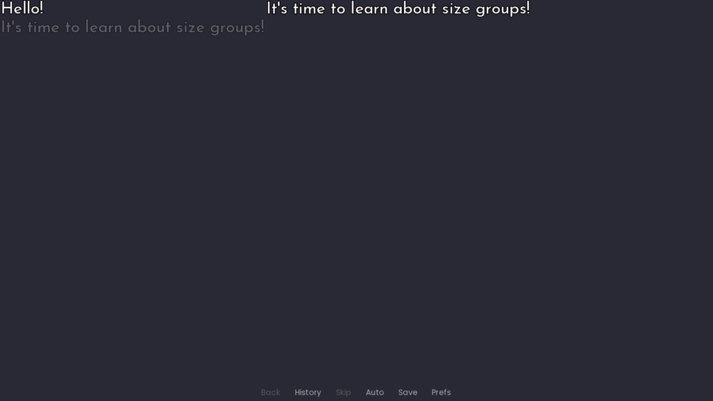 There are two lines of text. The left one reads "Hello!" and the right reads "It's time to learn about size groups!". "It's time to learn about size groups!" is also shown semi-transparently below the text "Hello!" to show that it is the same width making up the gap between the two text lines.