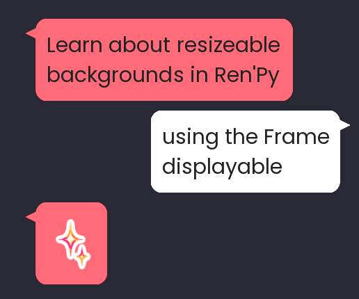Read more about the article How to make resizeable backgrounds in Ren’Py with Frame
